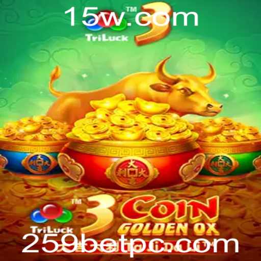 Descubra o Mundo Empolgante de 3CoinGoldenOX na 259bet
