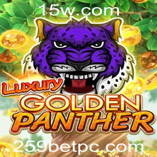 Conheça LUXURYGOLDENPANTHER: Uma Aventura de Jogo Emocionante com 259bet